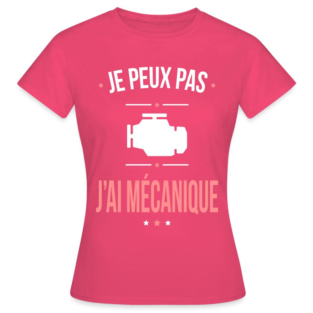 T-shirt Femme - Je peux pas j'ai Mécanique - rose azalée