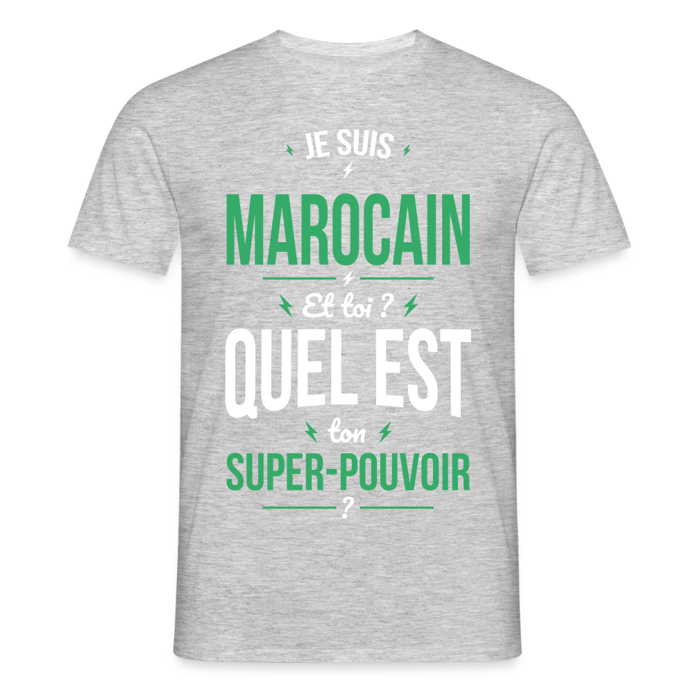 T-shirt Homme - Je suis Marocain - Super-pouvoir - gris chiné