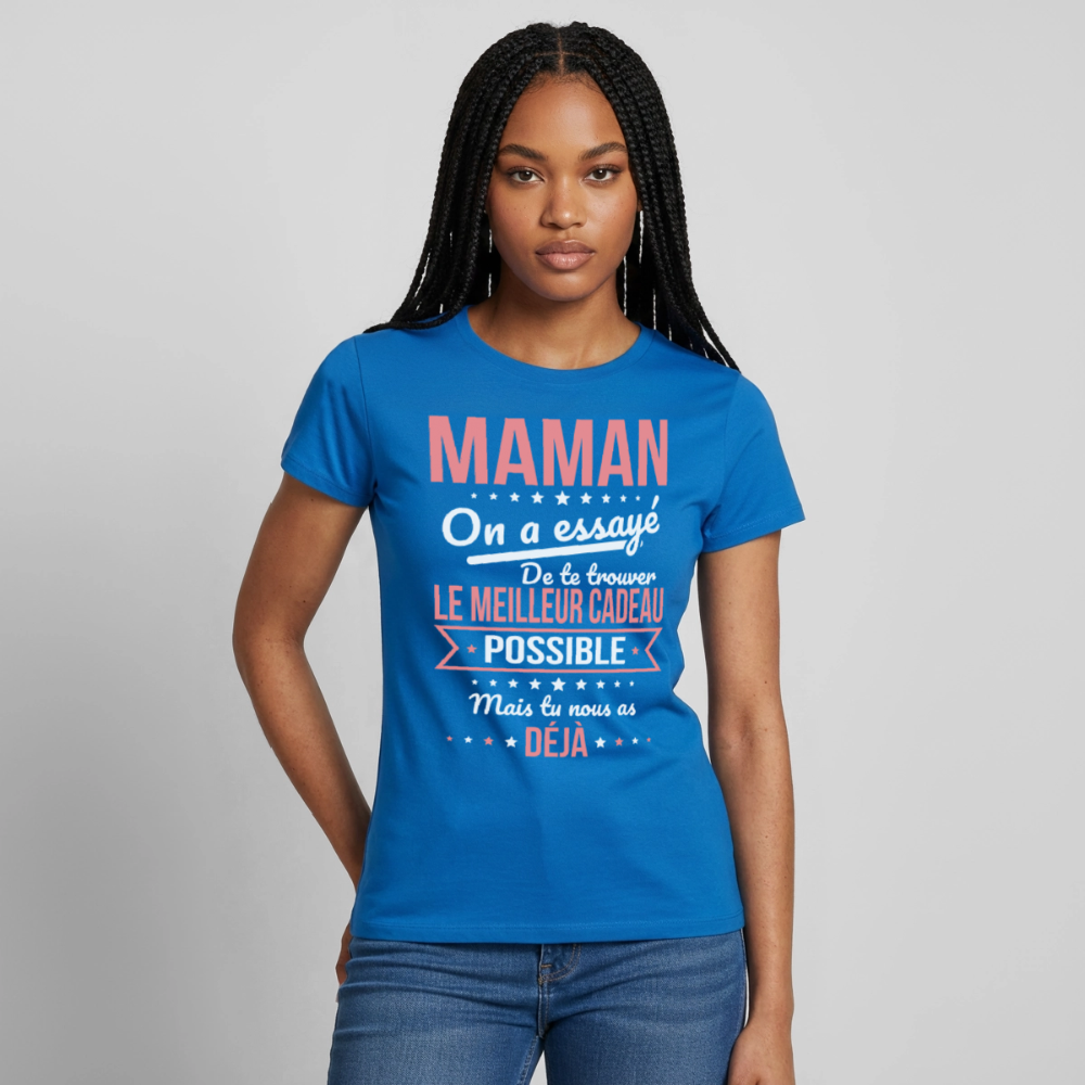 T-shirt femme maman humour - Cadeau fête des mères - bleu royal