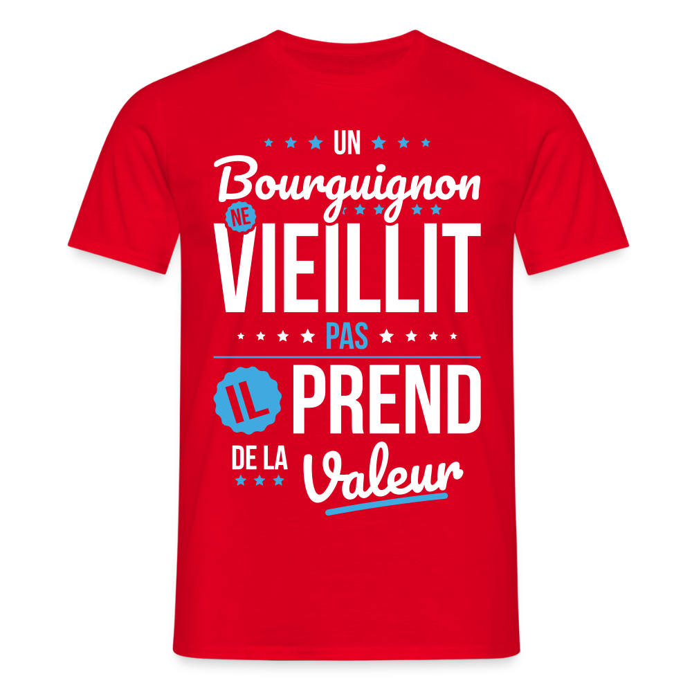 T-shirt Homme - Un Bourguignon ne vieillit pas - rouge