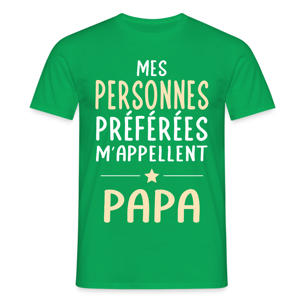 T-shirt Homme - Mes personnes préférées m'appellent Papa - vert