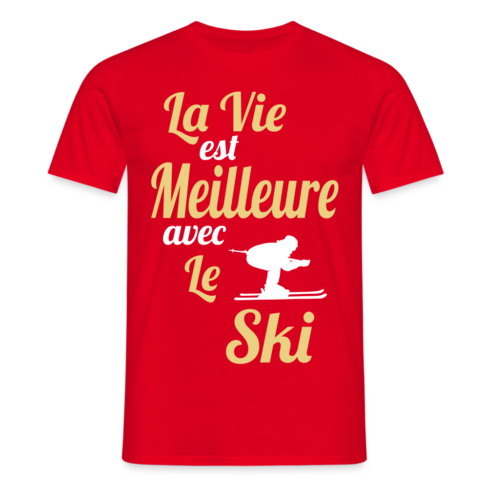 T-shirt Homme - La vie est meilleure avec le Ski - rouge