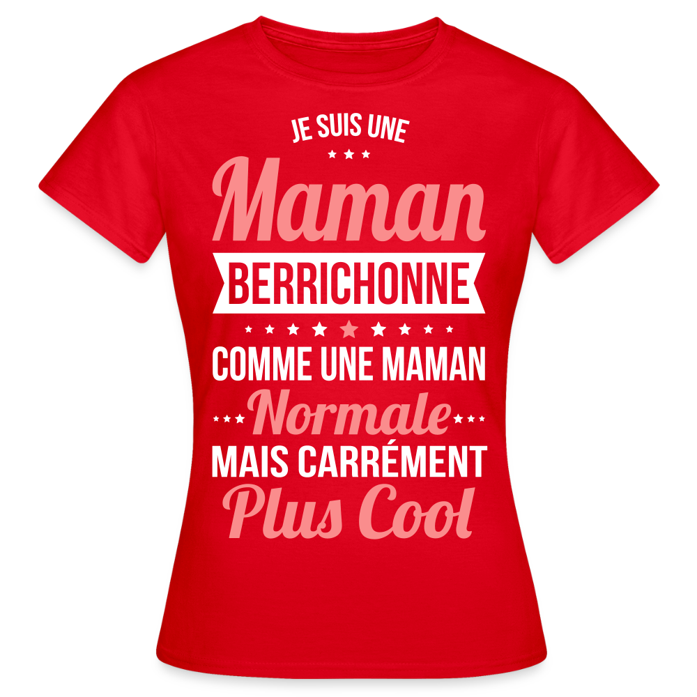 T-shirt Femme - Maman Berrichonne plus cool - rouge