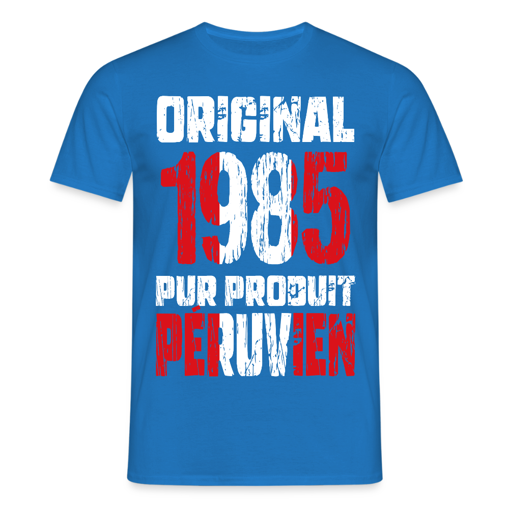 T-shirt Homme - Anniversaire 40 Ans - Original 1985 - Pur produit Péruvien - bleu royal