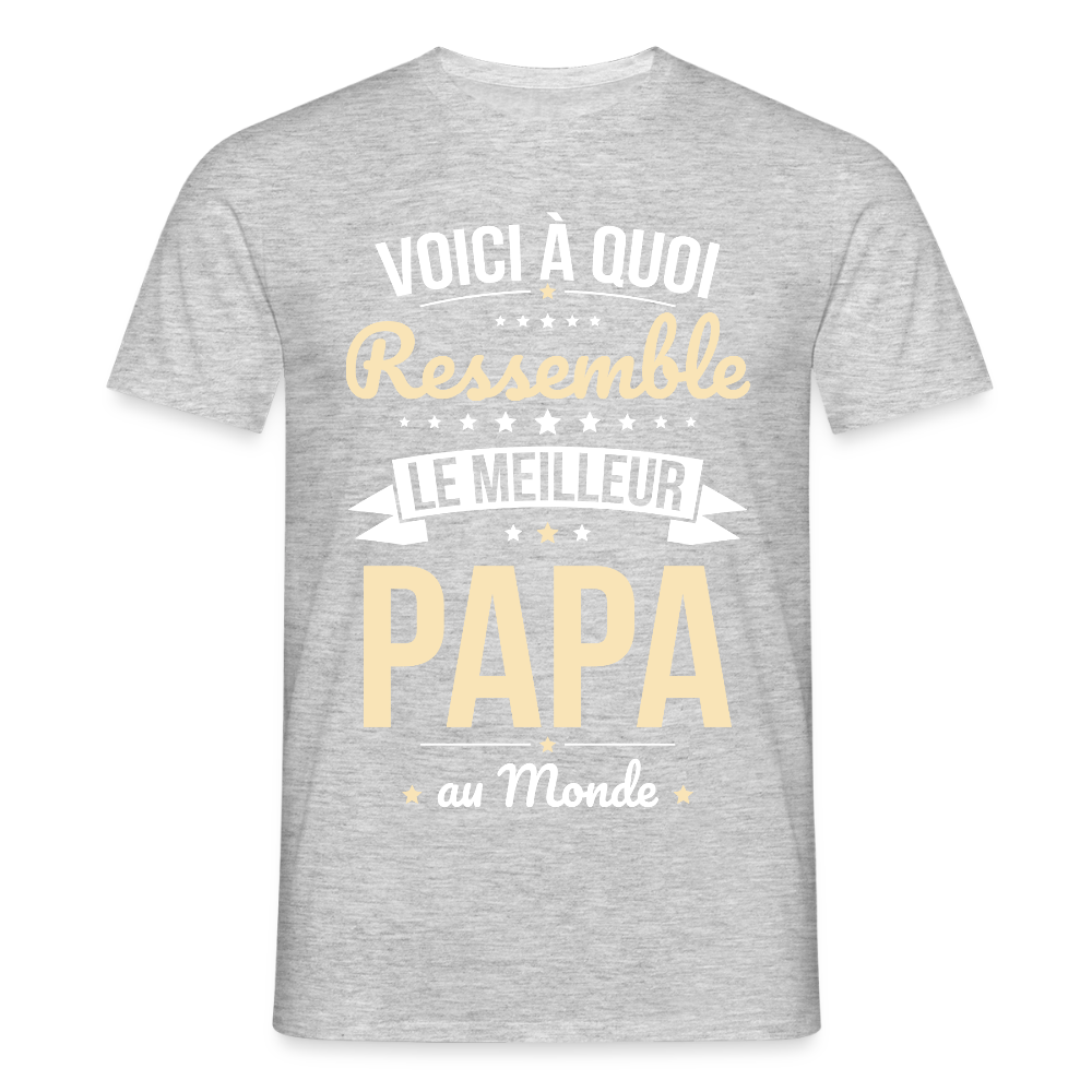 T-shirt Homme - Voici à quoi ressemble le meilleur Papa au Monde - gris chiné