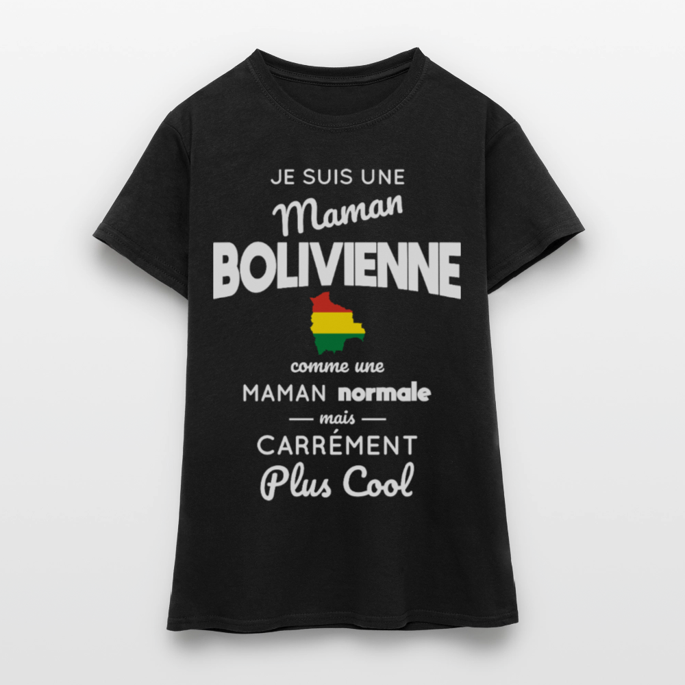 T-shirt Femme - Maman Bolivienne plus cool - noir