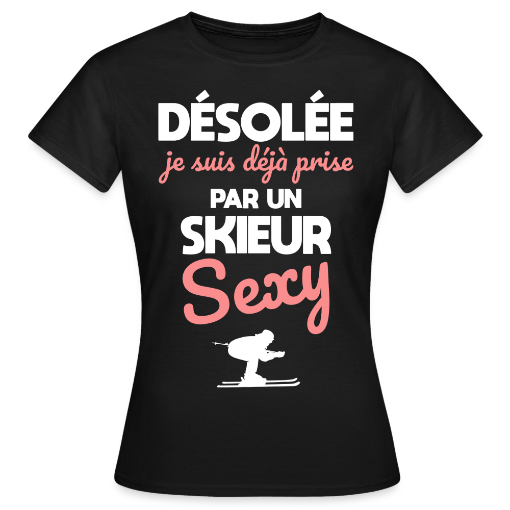 T-shirt Femme - Je suis prise par un skieur sexy - noir