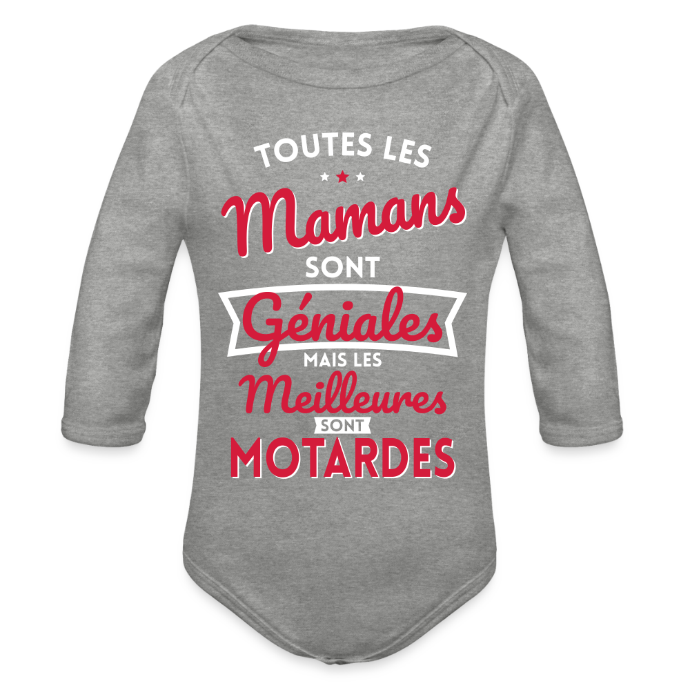 Body Bébé bio manches longues - Mamans géniales - Les meilleures sont motardes - gris chiné