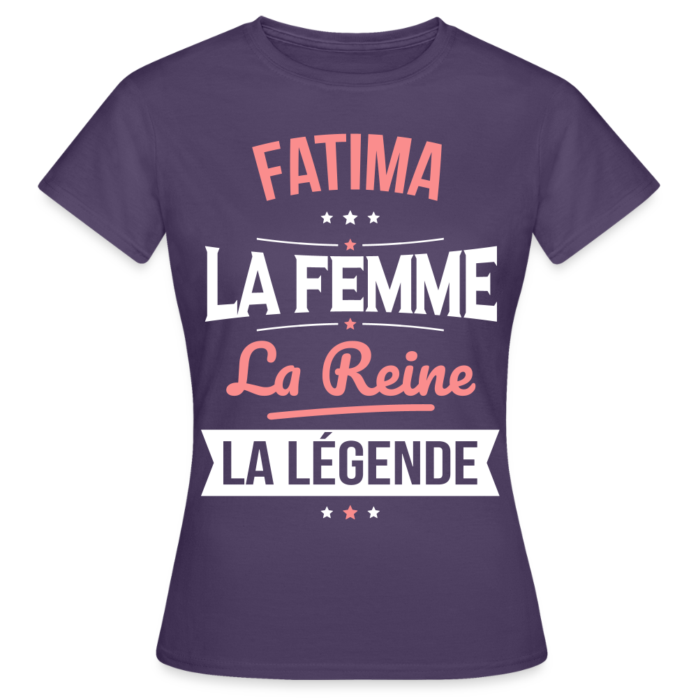 T-shirt Femme - Fatima - la Femme - la Reine - la Légende - violet foncé