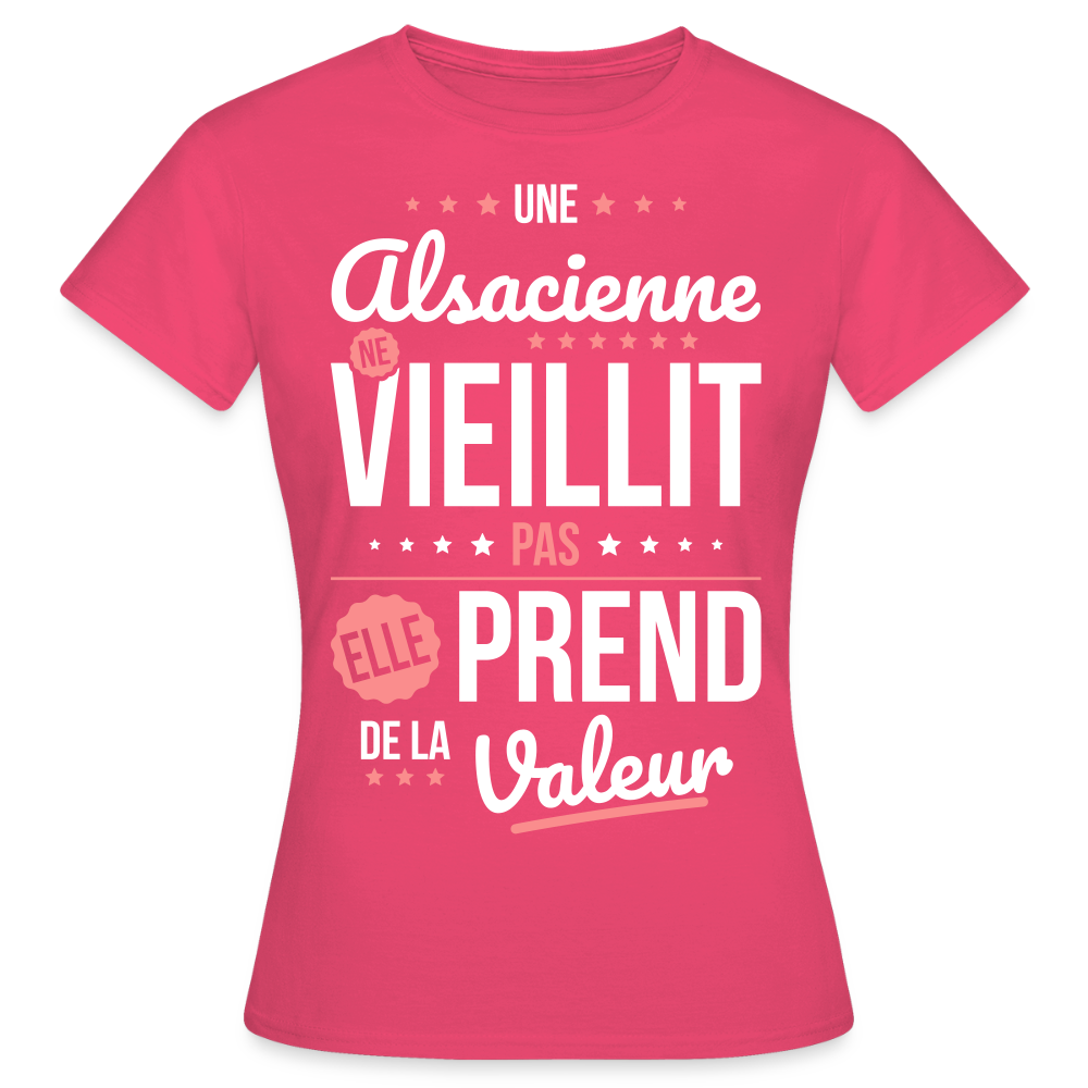 T-shirt Femme - Une Alsacienne ne vieillit pas - rose azalée