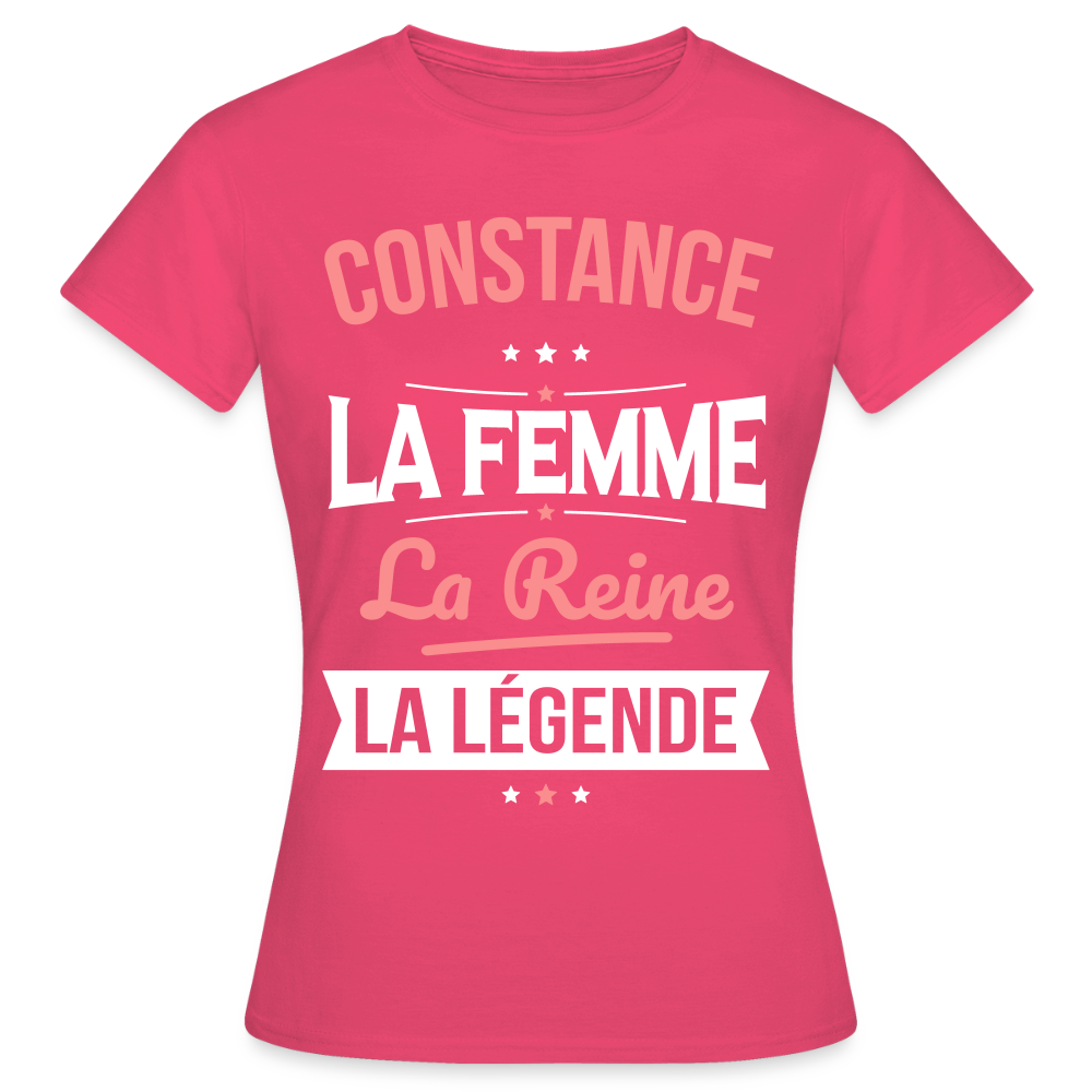 T-shirt Femme - Constance - la Femme - la Reine - la Légende - rose azalée