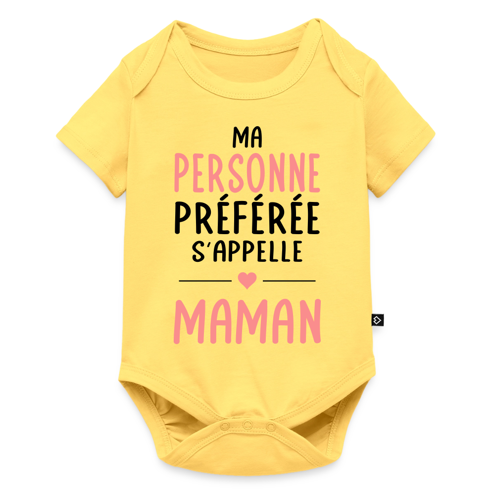 Body bébé bio manches courtes coloris clair texte rose - Ma personne préférée s’appelle Maman - jaune pastel
