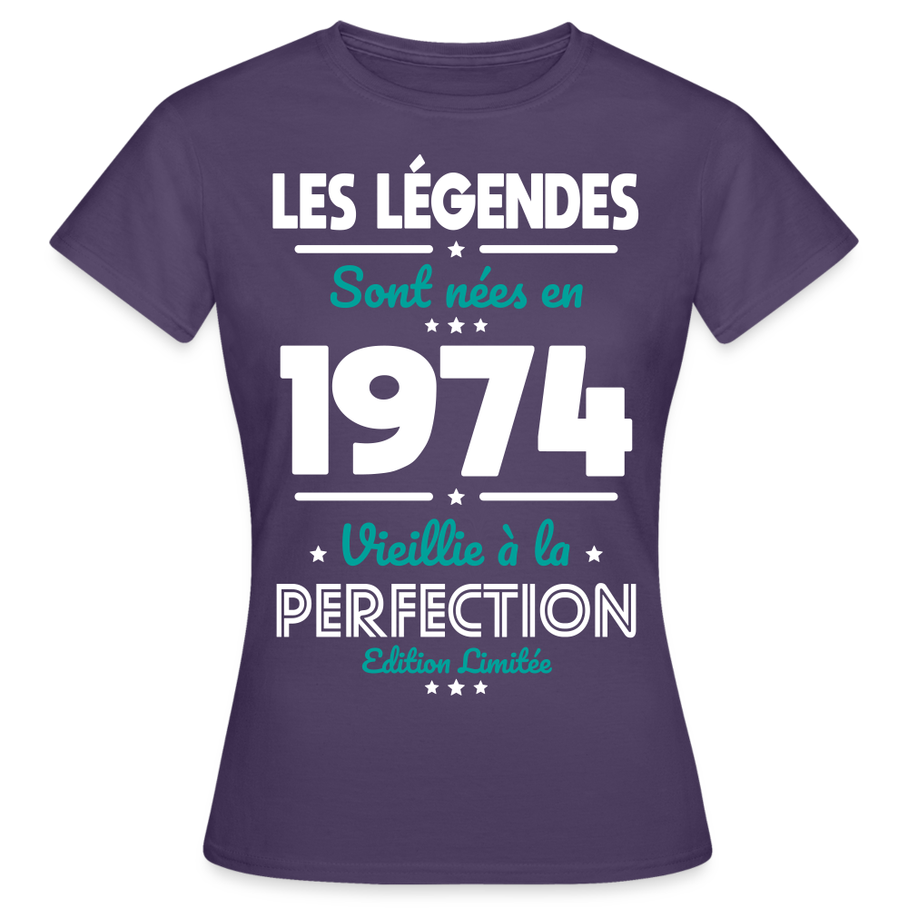 T-shirt Femme - Anniversaire 51 Ans - Les Légendes sont nées en 1974 - violet foncé