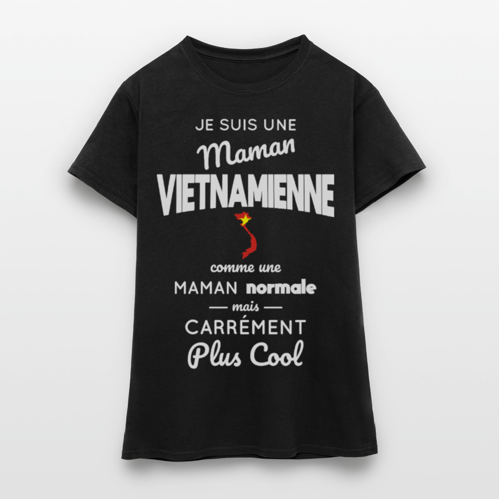 T-shirt Femme - Maman Vietnamienne plus cool - noir
