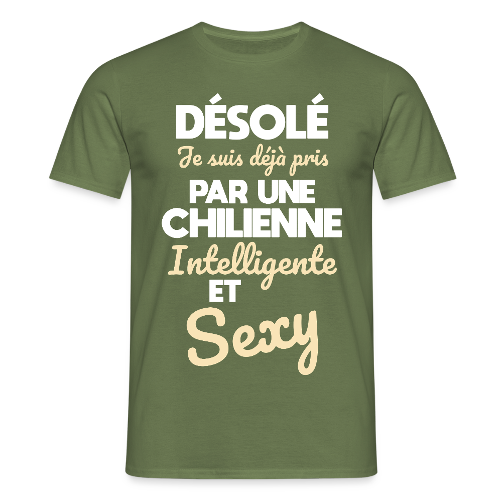 T-shirt Homme - Je suis déjà pris par une Chilienne intelligente et sexy - vert militaire