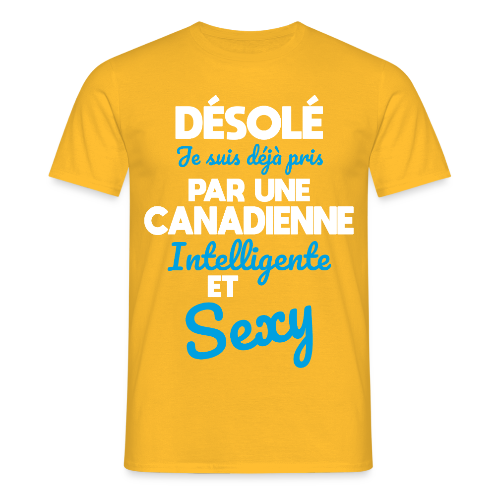 T-shirt Homme - Je suis déjà pris par une Canadienne intelligente et sexy - jaune