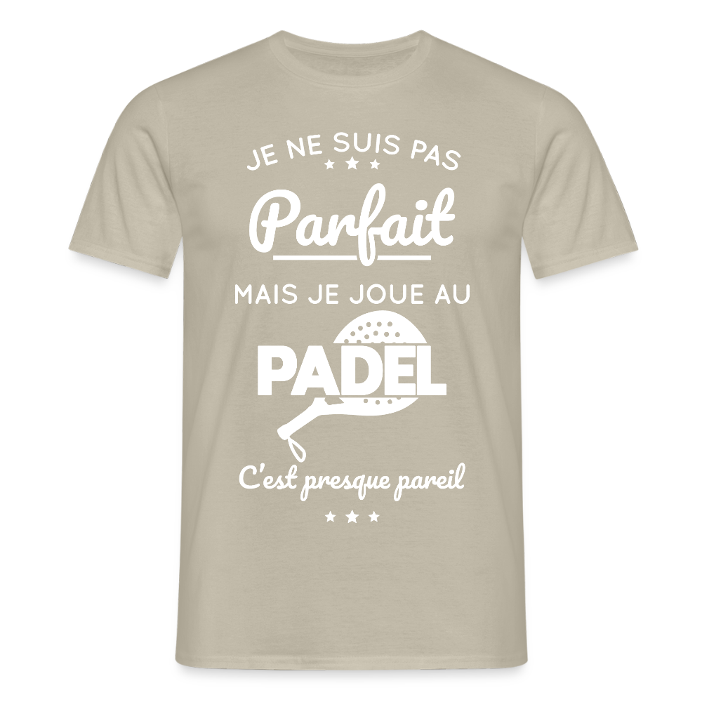 T-shirt Homme - Je Ne Suis Pas Parfait Mais Je Joue Au Padel - beige sable