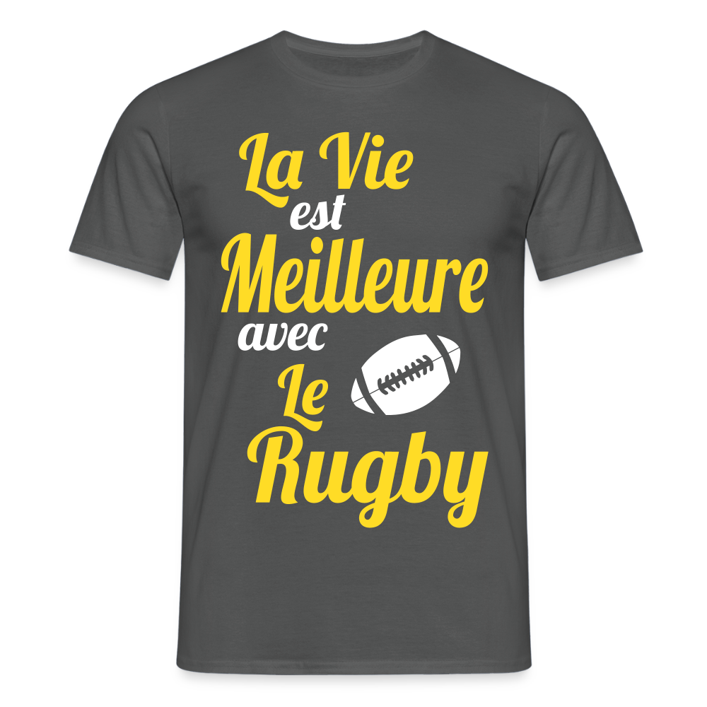 T-shirt Homme - La vie est meilleure avec le Rugby - charbon