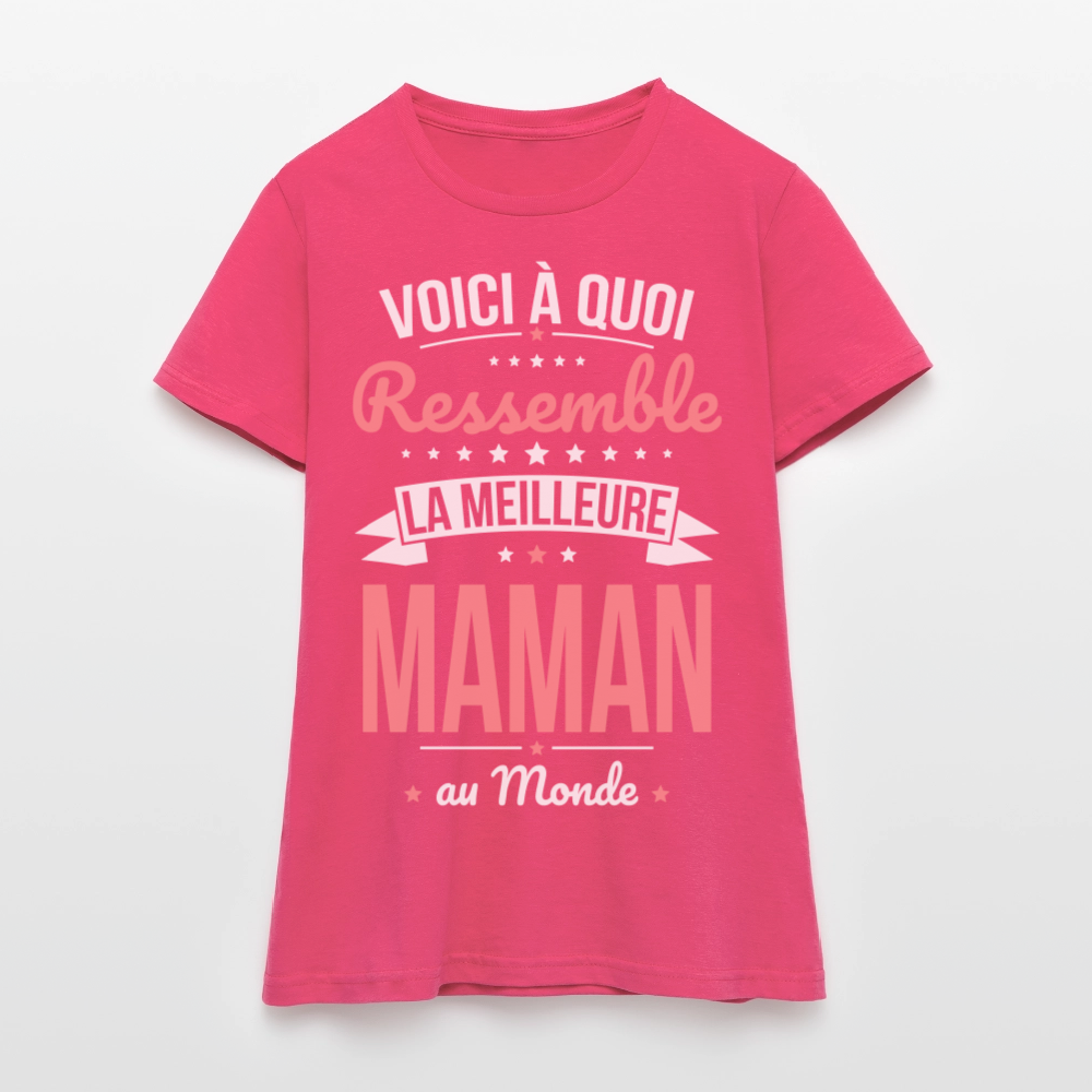 T-shirt Femme - Voici à quoi ressemble la meilleure Maman au monde - rose azalée