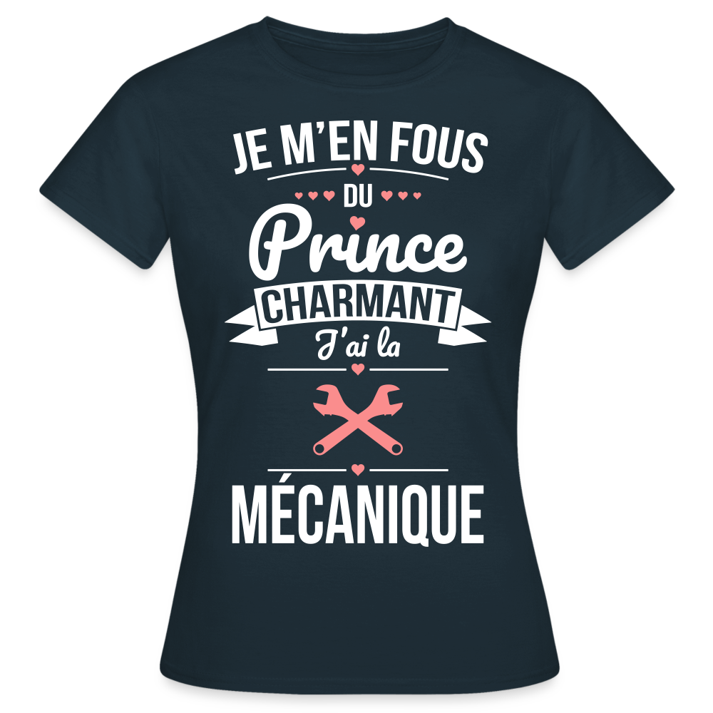 T-shirt Femme - Je m'en fous du prince charmant j'ai la mécanique - marine
