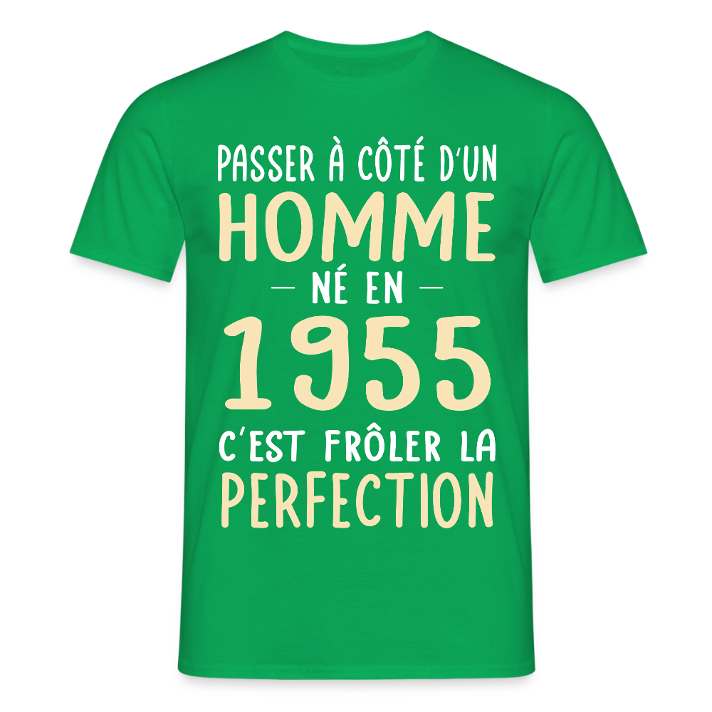 T-shirt Homme - Anniversaire 70 Ans - Né en 1955 - Frôler la perfection - vert