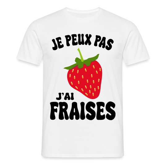 T-shirt Homme - Je peux pas j'ai fraises - blanc