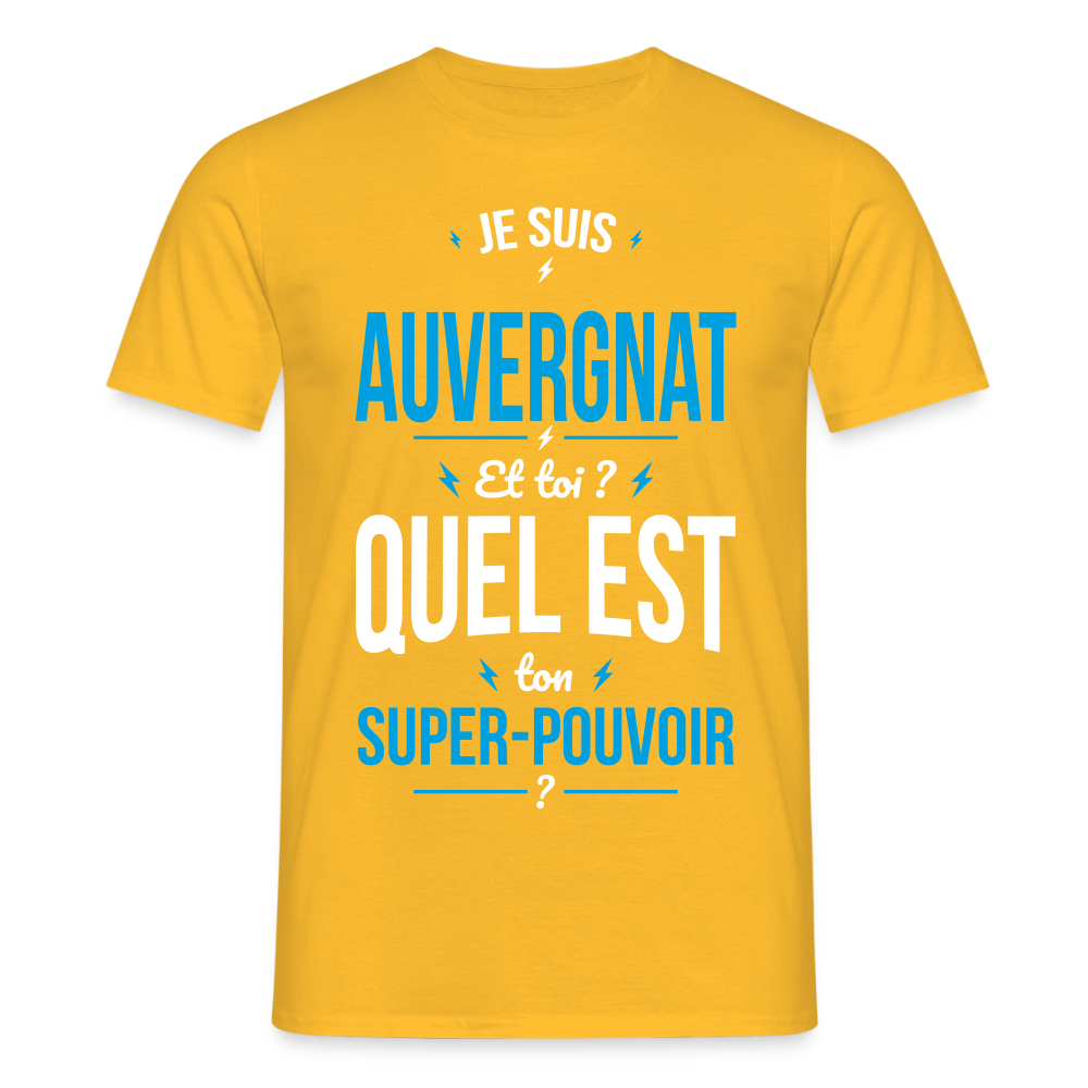 T-shirt Homme - Je suis Auvergnat - Super-pouvoir - jaune