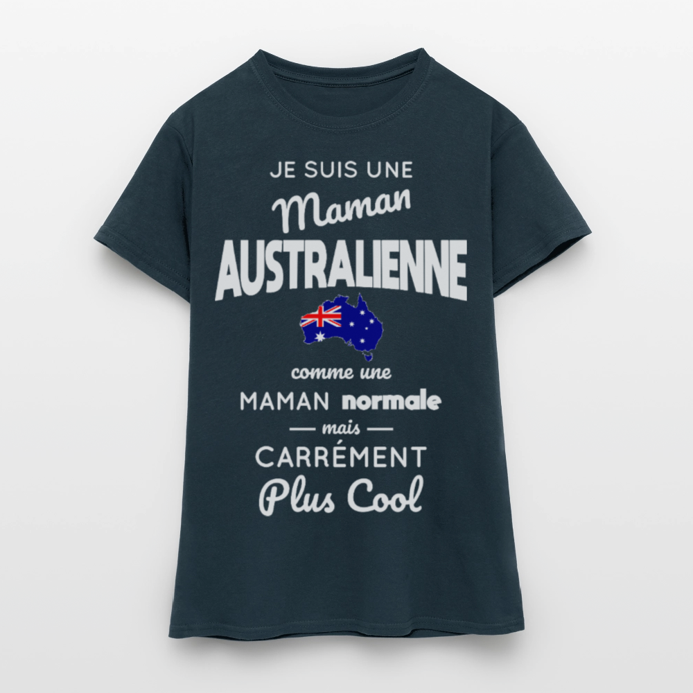 T-shirt Femme - Maman Australienne plus cool - marine