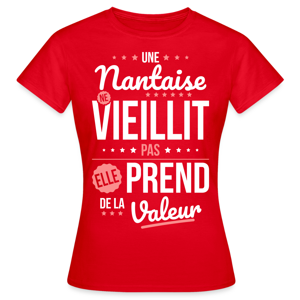 T-shirt Femme - Une Nantaise ne vieillit pas - rouge