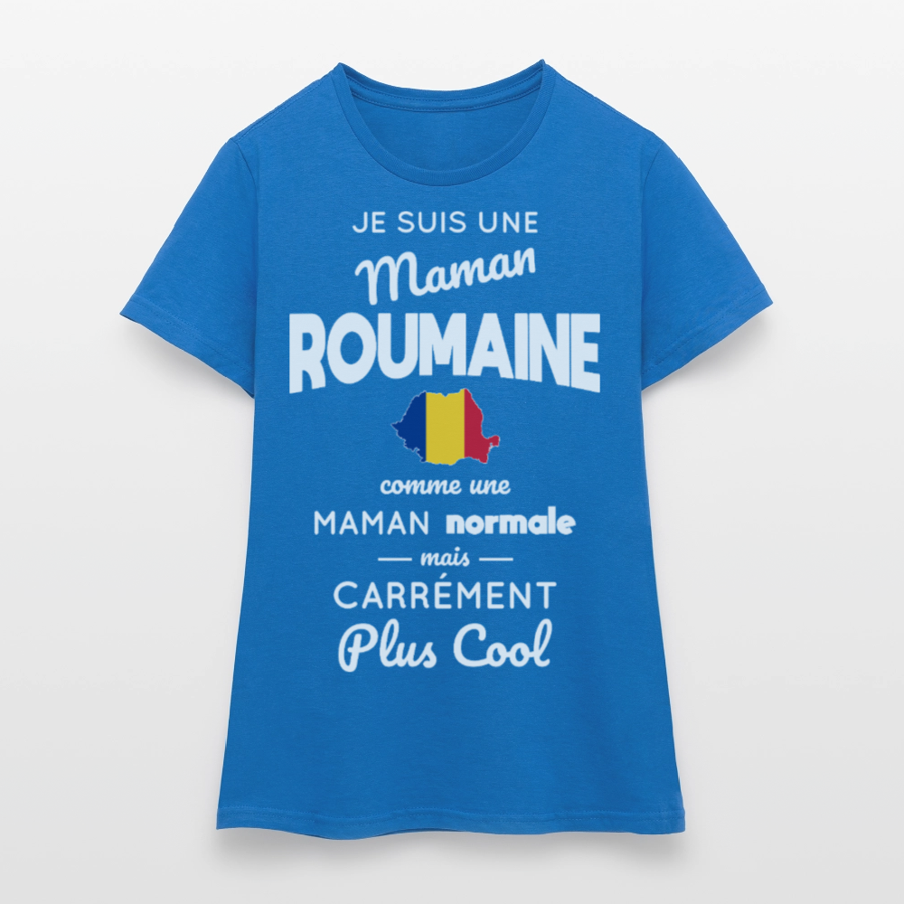 T-shirt Femme - Maman Roumaine plus cool - bleu royal