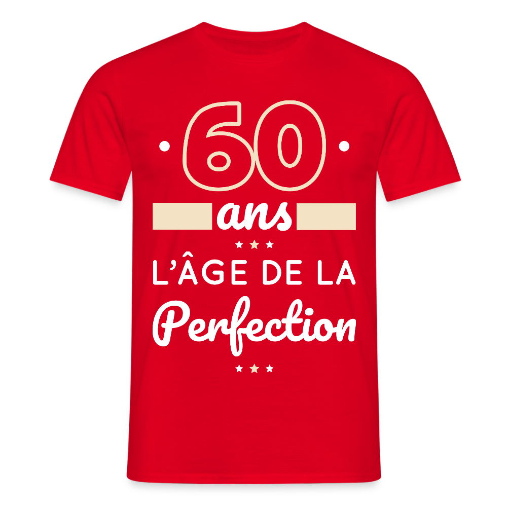 T-shirt Homme - 60 ans l'âge de la perfection - rouge