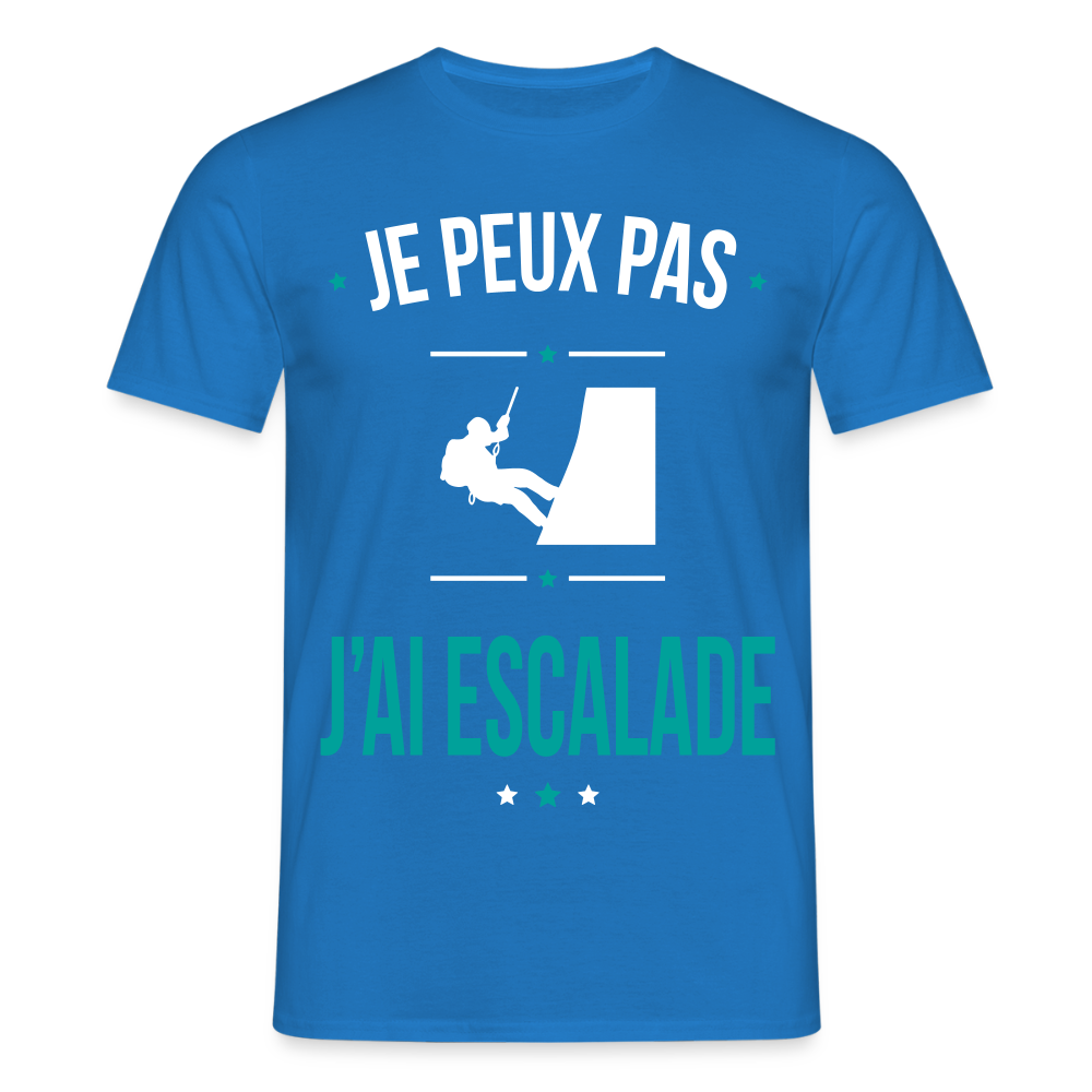 T-shirt Homme - Je peux pas j'ai Escalade - bleu royal