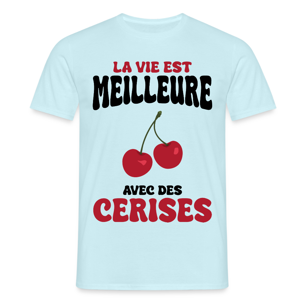 T-shirt Homme - La vie est meilleure avec des cerises - ciel