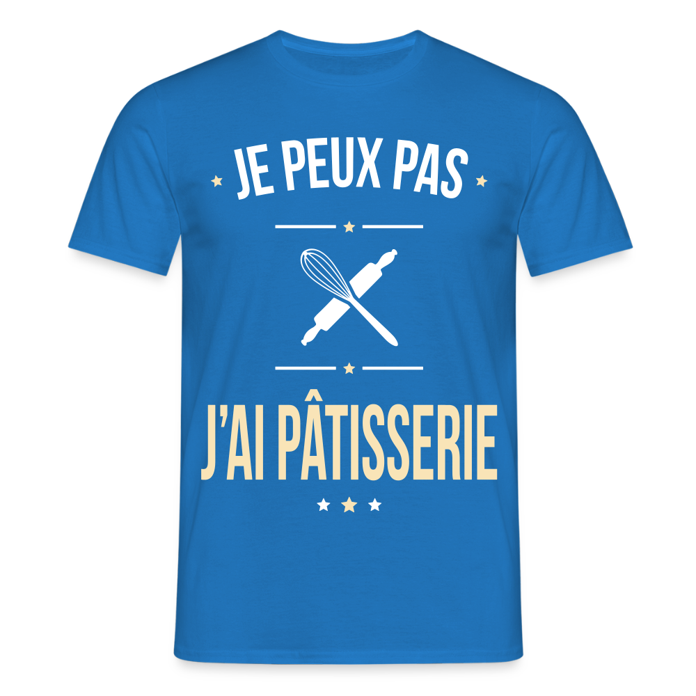 T-shirt Homme - Je peux pas j'ai Pâtisserie - bleu royal