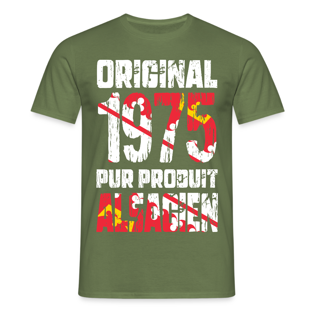 T-shirt Homme - Anniversaire 50 Ans - Original 1975 - Pur produit Alsacien - vert militaire