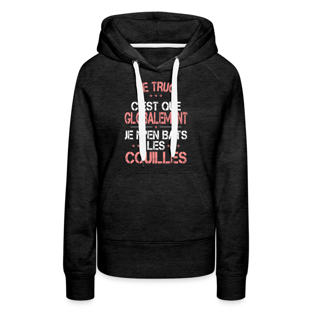 Sweat à capuche Premium Femme - Je m'en bats les couilles - charbon