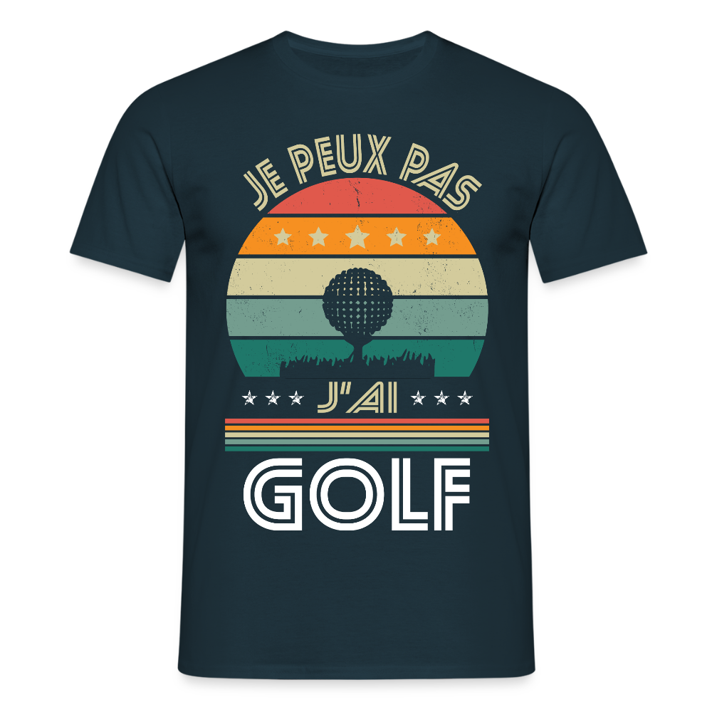 T-shirt Homme - Je peux pas j'ai Golf - marine