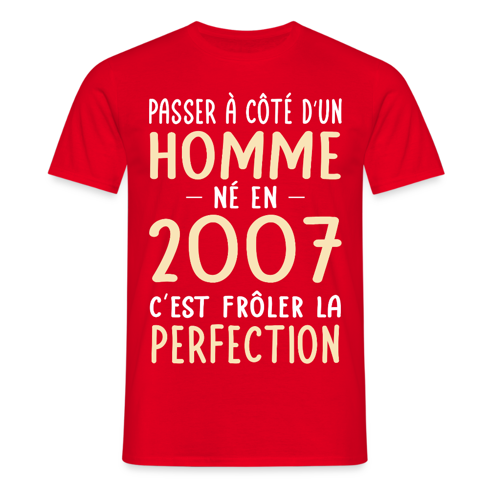 T-shirt Homme - Anniversaire 18 Ans - Né en 2007 - Frôler la perfection - rouge