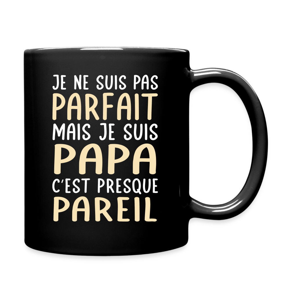 Mug uni - Je ne suis pas parfait mais je suis papa - noir