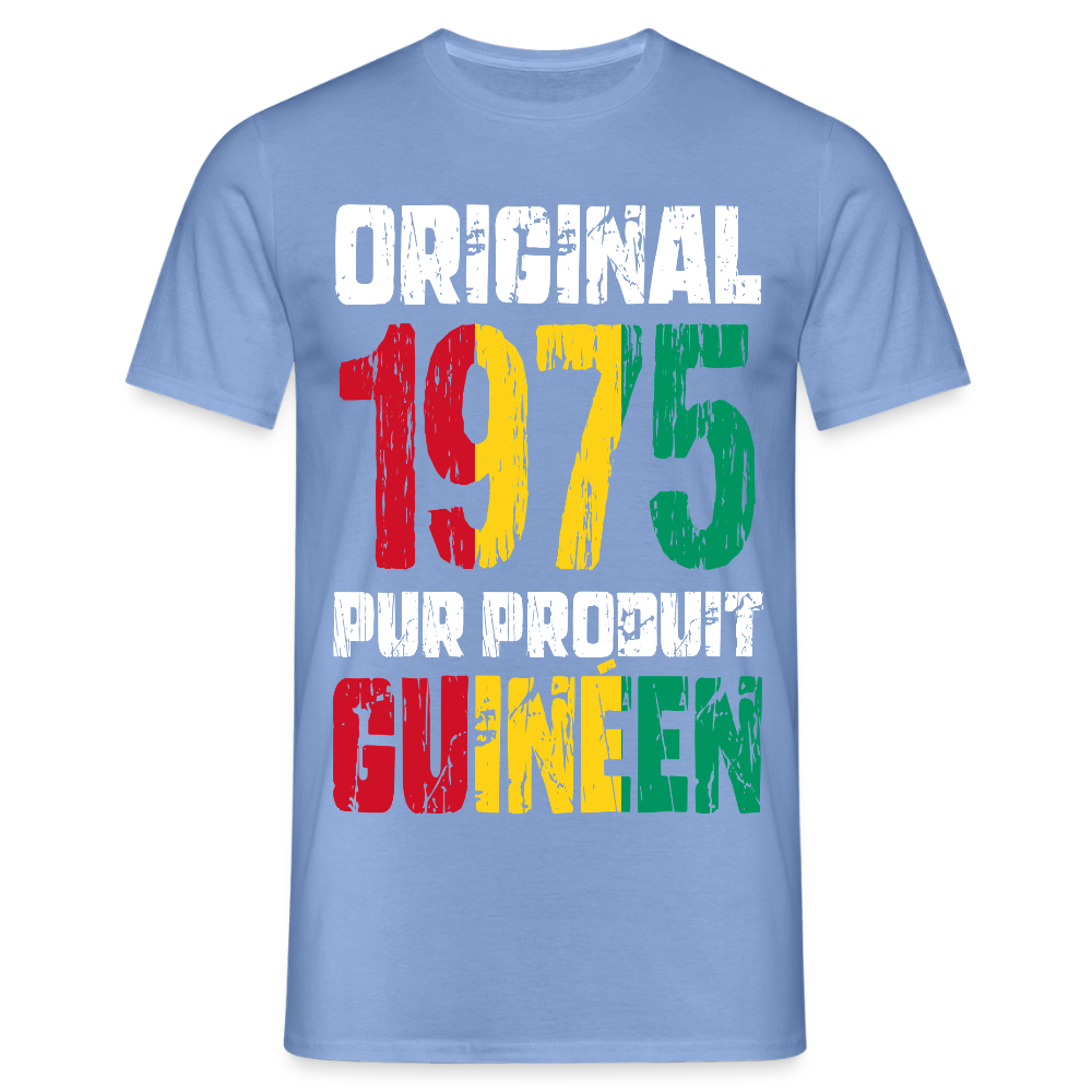 T-shirt Homme - Anniversaire 50 Ans - Original 1975 - Pur produit Guinéen - carolina blue