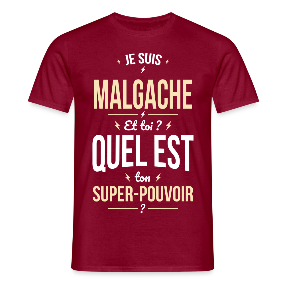 T-shirt Homme - Je suis Malgache - Super-pouvoir - rouge brique