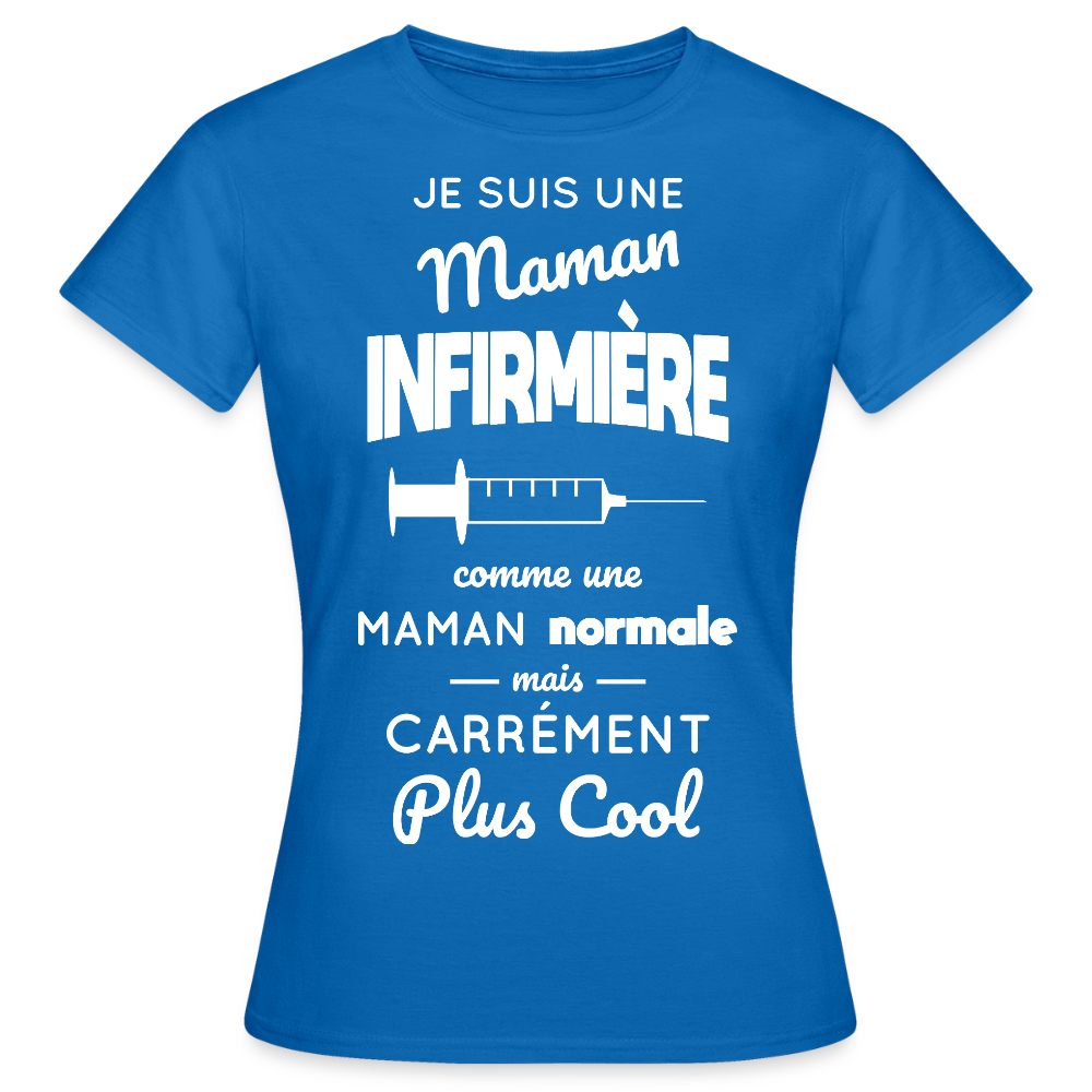 T-shirt Femme - Maman infirmière plus cool - bleu royal