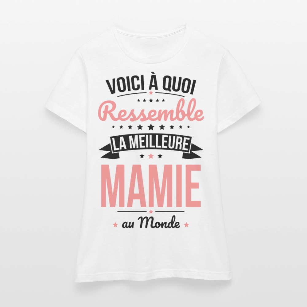 T-shirt Femme - Voici à quoi ressemble la meilleure Mamie au monde - blanc