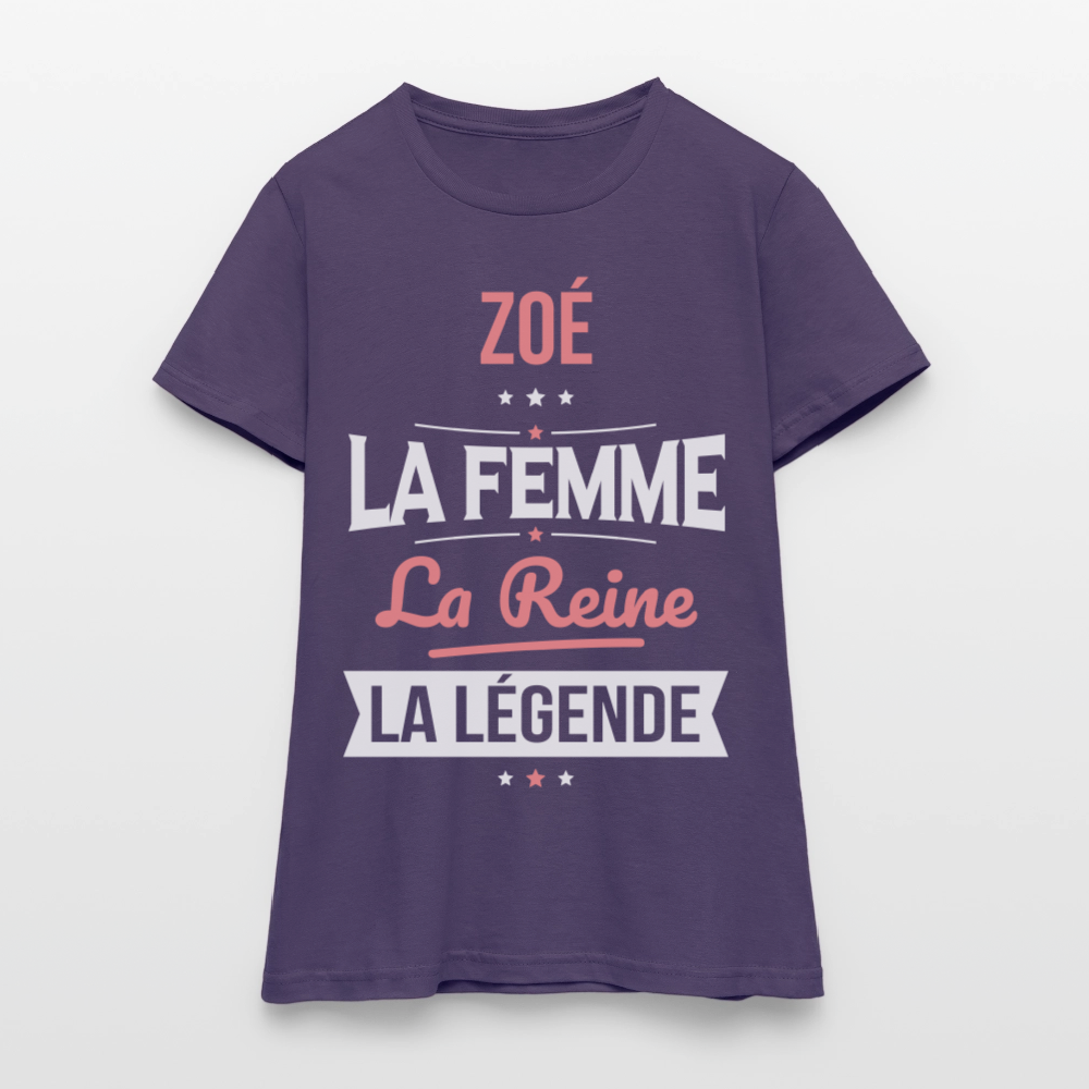 T-shirt Femme - Zoé - la Femme - la Reine - la Légende - violet foncé