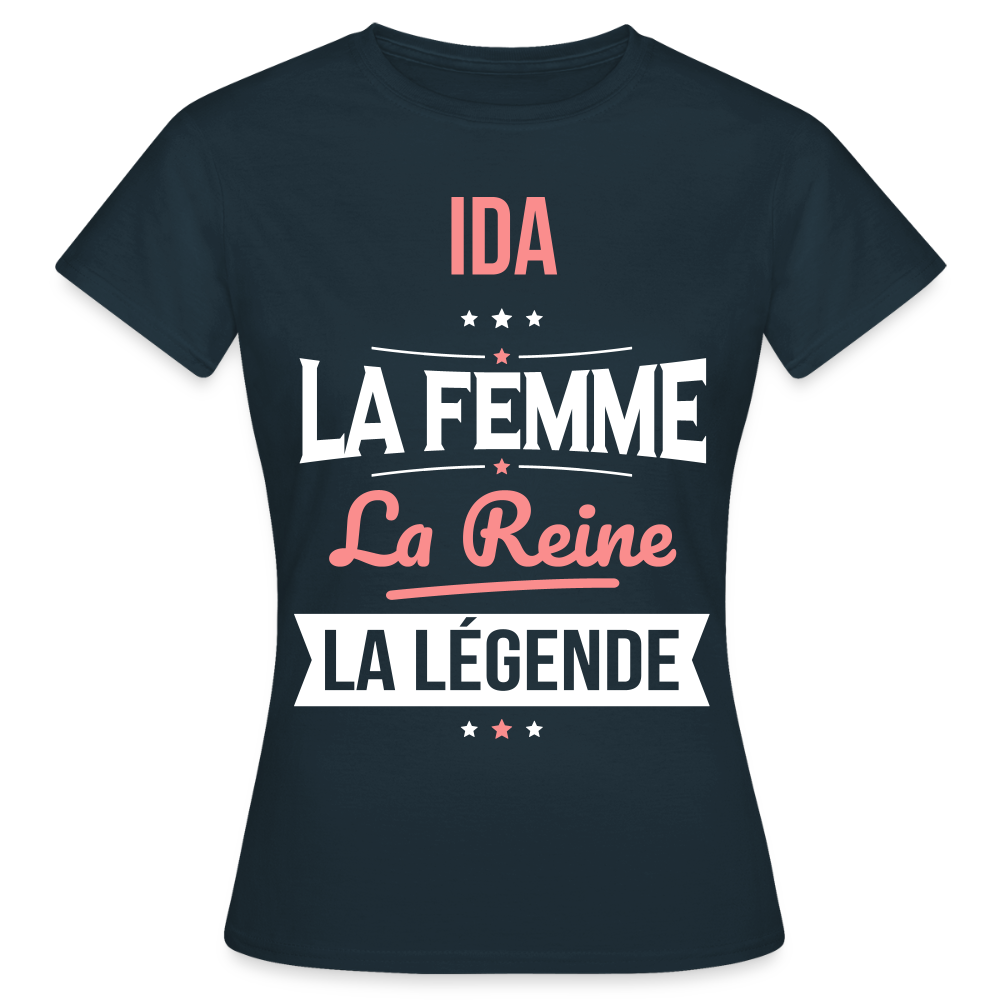T-shirt Femme - Ida - la Femme - la Reine - la Légende - marine