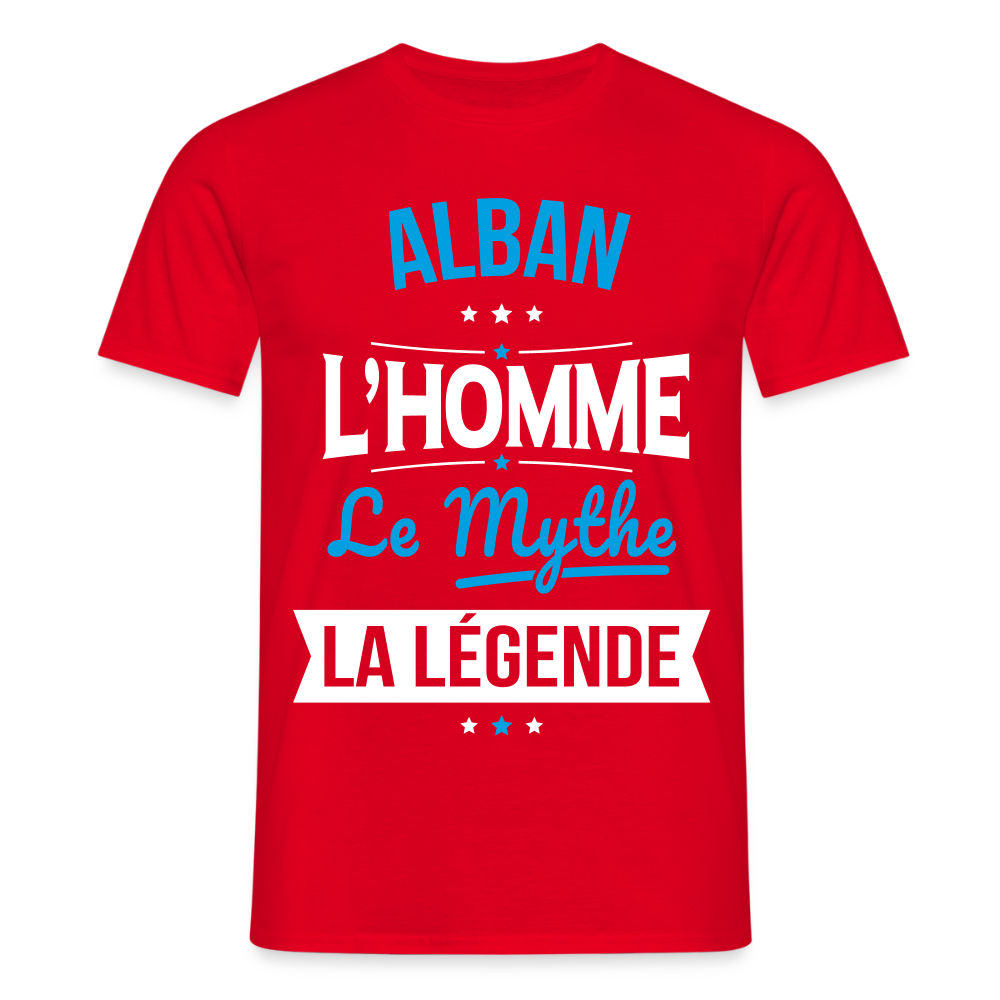 T-shirt Homme - Alban - l'Homme - le Mythe - la Légende - rouge