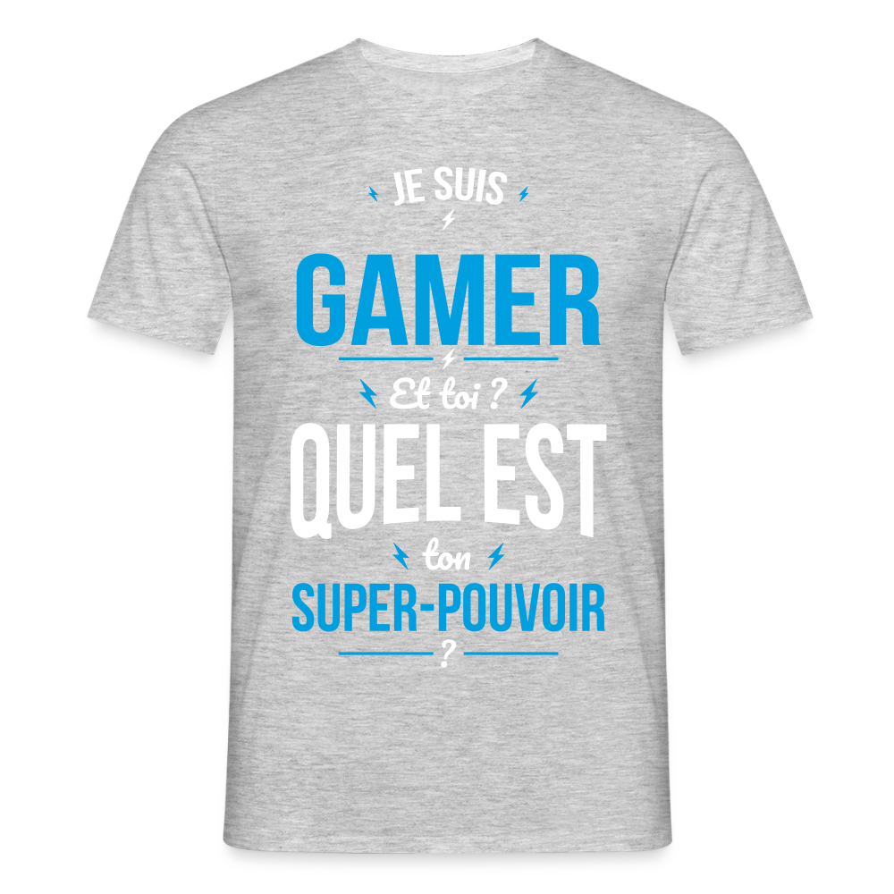 T-shirt Homme - Je suis gamer - Super-pouvoir - gris chiné