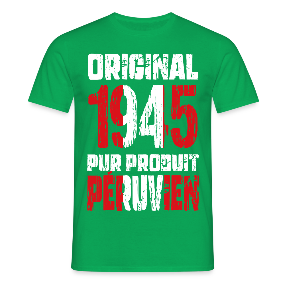 T-shirt Homme - Anniversaire 80 Ans - Original 1945 - Pur produit Péruvien - vert