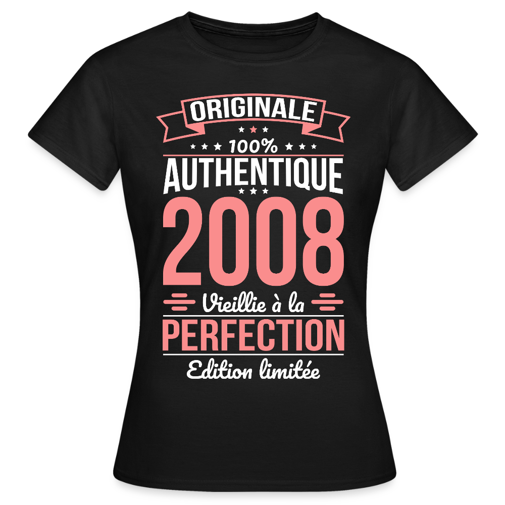 T-shirt anniversaire femme 18 ans – Originale 2008 - noir