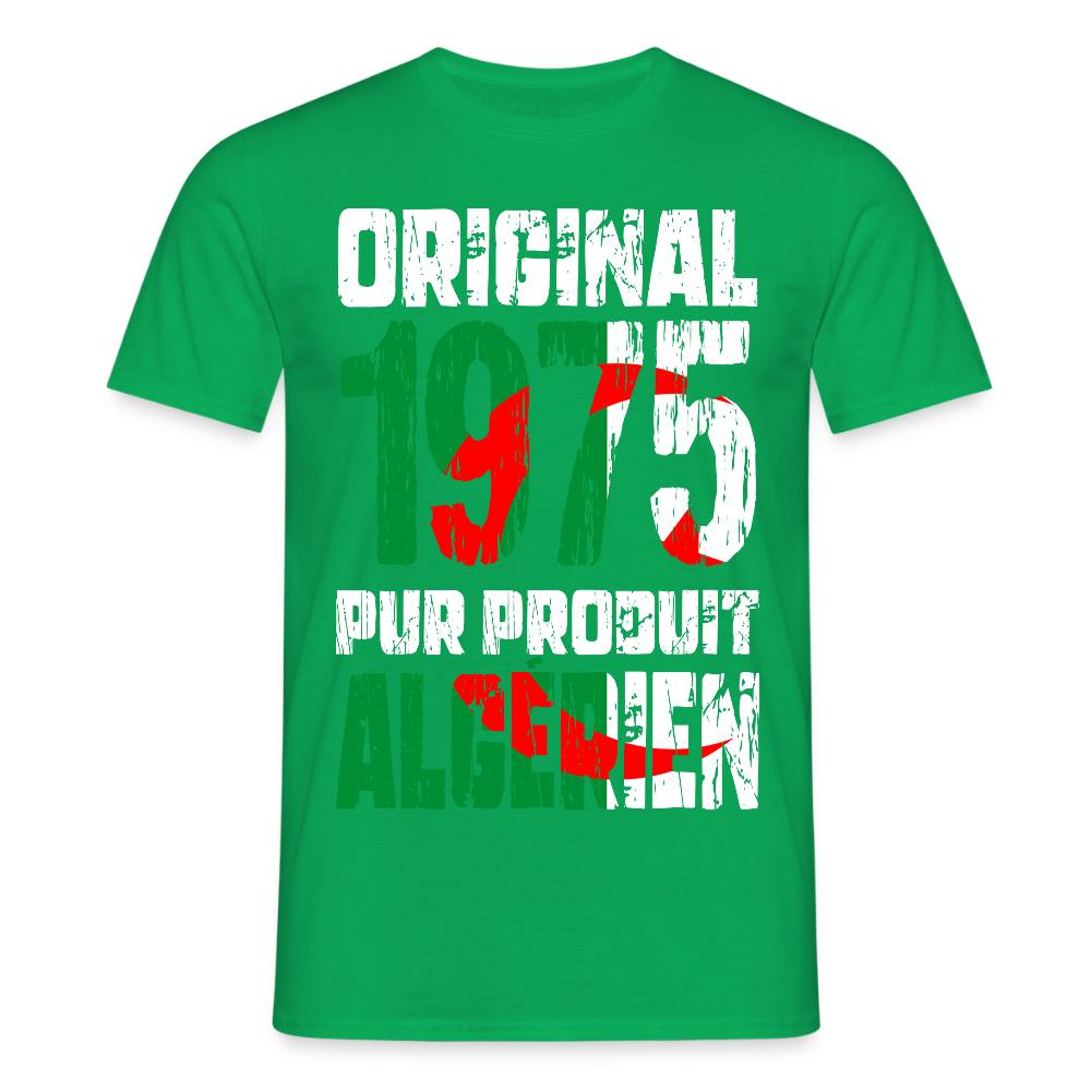 T-shirt Homme - Anniversaire 50 Ans - Original 1975 - Pur produit Algérien - vert